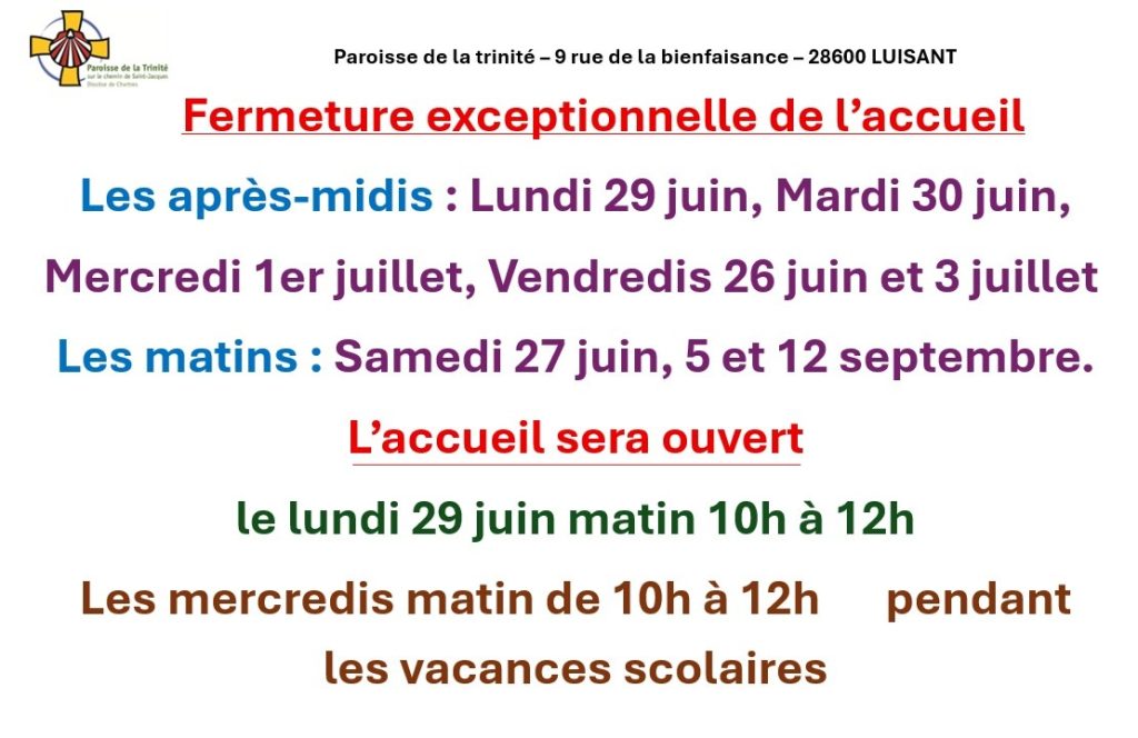 FERMeture exceptionelle ete 2026 1024x664 - Planning d'ouverture de l'accueil de la maison paroissiale de Luisant pour les semaines &agrave; venir